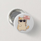 Coole Katze Kein Montag Ästhetik Meme Button (Vorne & Hinten)