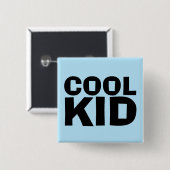 COOLE KID-SCHALTFLÄCHE BUTTON (Vorne & Hinten)