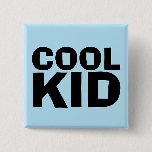 COOLE KID-SCHALTFLÄCHE BUTTON (Vorderseite)