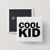 COOLE KID-SCHALTFLÄCHE BUTTON (Vorne & Hinten)