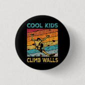 Coole Kids Climb Walls Extreme Sport Rock Klettern Button (Vorderseite)
