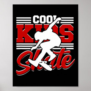 Coole Kids Skate - Skateboarding für coole Kids Poster