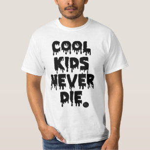 COOLE KINDER DIE NIE T-Shirt