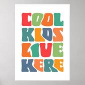 Coole Kinder wohnen hier Poster (Vorne)