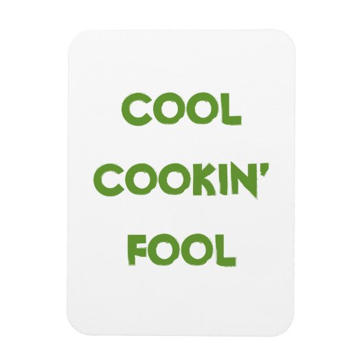 Coole Kochzitat-Funny Magnet (Vertikal)
