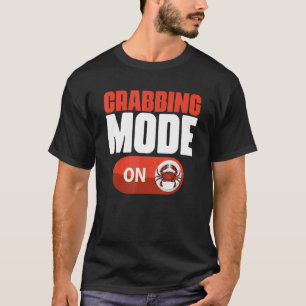 Coole Krabbenfang-Modus Krabben Fangen Krabbenfisc T-Shirt