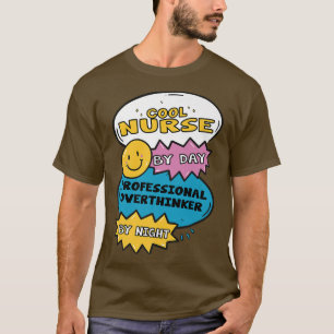 Coole Krankenschwester am Tag Beruflich von Nigh T-Shirt