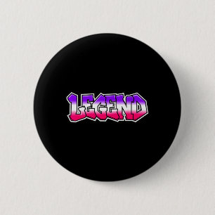 Coole Legende Graffiti Slogan Text Zitat Geschenk  Button