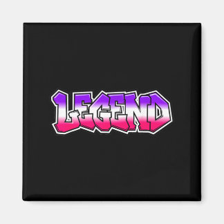 Coole Legende Graffiti Slogan Text Zitat Geschenk  Magnet