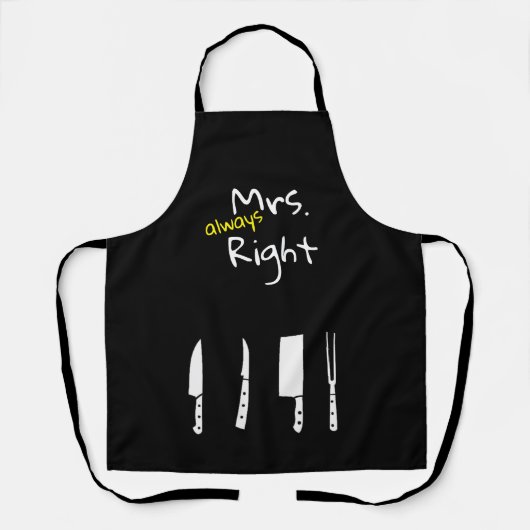 Coole Letter Print Schürze, Funny Mrs Always right Schürze (Vorderseite)