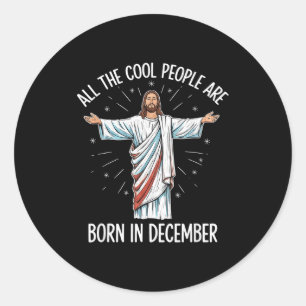 Coole-Leute-Dezember-Geburtstags-Sritual-Thema Runder Aufkleber