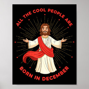 Coole Leute, die im Dezember Geburtstag haben, lus Poster