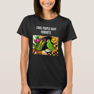 Coole Leute haben Papageien T-Shirt