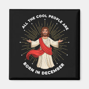 Coole Leute Werden Im Dezember Christlich Christm  Magnet