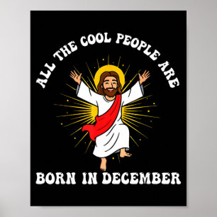 Coole Leute Werden Im Dezember Christlich Christm  Poster