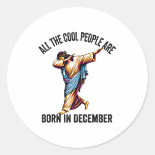 Coole Leute Werden Im Dezember Christlich Christm  Runder Aufkleber