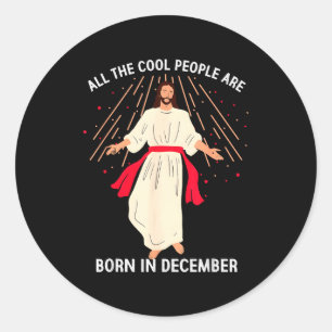 Coole Leute Werden Im Dezember Christlich Christm  Runder Aufkleber