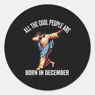 Coole Leute Werden Im Dezember Christlich Weihnach Runder Aufkleber
