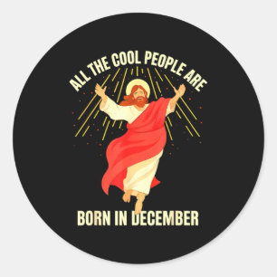 Coole Leute Werden Im Dezember Christlich Weihnach Runder Aufkleber