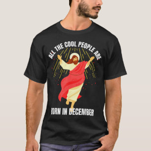 Coole Leute Werden Im Dezember Christlich Weihnach T-Shirt