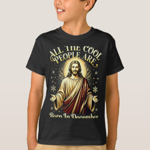 Coole Leute Werden Im Dezember Christlich Weihnach T-Shirt