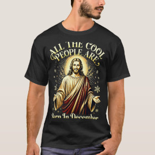 Coole Leute Werden Im Dezember Christlich Weihnach T-Shirt