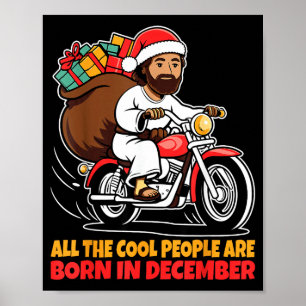 Coole Leute Werden Im Dezember Jesus Weihnachten C Poster