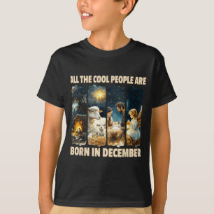 Coole Leute Werden Im Dezember Jesus Weihnachten C T-Shirt