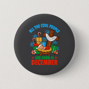 Coole Leute Werden Im Dezember Jesus Weihnachten G Button