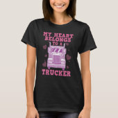 Coole LKWs Ehefrau Geschenk für Frauen LKW-Fahrer T-Shirt (Vorderseite)