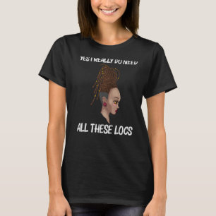 Coole Locations für Frauen finden Dreadlocks Dread T-Shirt