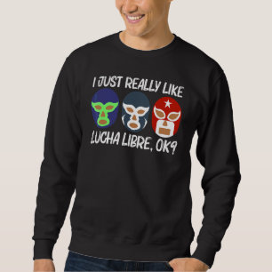 Coole Lucha Libre für Männer Frauen Luchador Mexik Sweatshirt