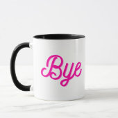 Coole lustige Katze mit rosa Text Bye Tasse (Links)