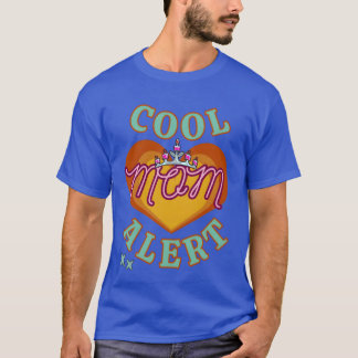 Coole Mama am Tag der Funny Mthers T-Shirt