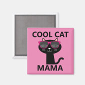 COOLE MAMA-, CAT-MAMA-MAGNETS MAGNET (Vorderseite/Rückseite)