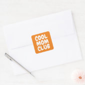 Coole Mama Club Orange Bold Typografy Modern Quadratischer Aufkleber (Umschlag)