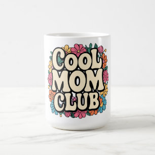 Coole Mama Club Tasse - Muttertagsgeschenk