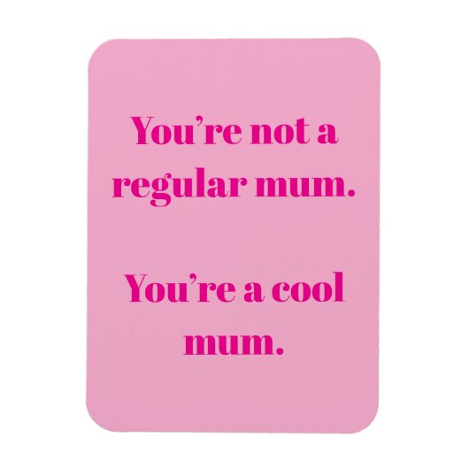 Coole Mama Magnet (Vertikal)