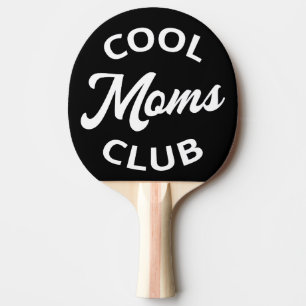 Coole Mamas Club I Tischtennis Schläger