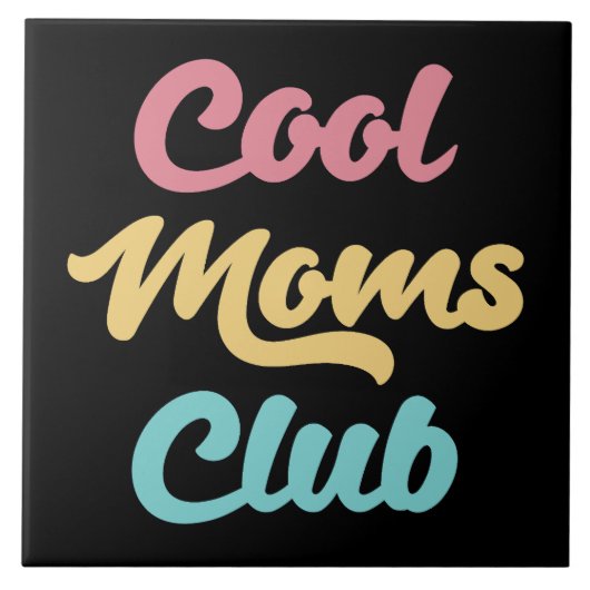 Coole Mamas Club II Fliese (Vorderseite)