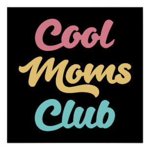 Coole Mamas Club II Poster