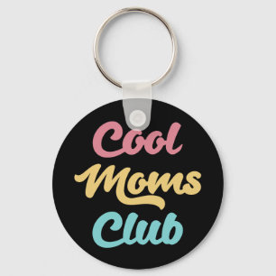 Coole Mamas Club II Schlüsselanhänger