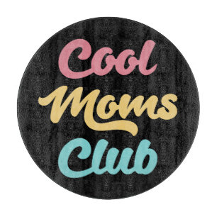 Coole Mamas Club II Schneidebrett