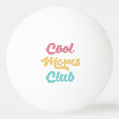 Coole Mamas Club II Tischtennisball (Vorderseite)