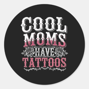 Coole Mamas haben Tattoos Runder Aufkleber