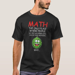 Coole Mathematik und Wassermelonen Mathematik Spri T-Shirt