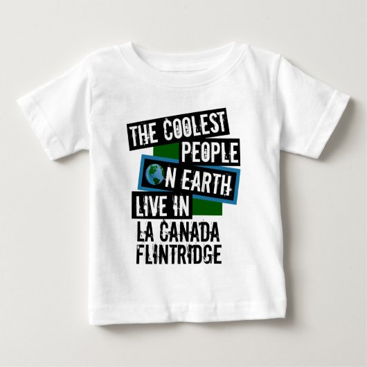 Coole Menschen der Welt auf La Canada Flintridge Baby T-shirt (Vorderseite)