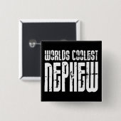 Coole moderne städtische Neffeen: Weltcoolster Button (Vorne & Hinten)