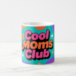 Coole Moms Club-Trendy-Bold-Design Kaffeetasse