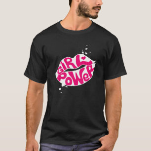 Coole Motivierend Quotes Girl Power Lips Grap T-Shirt